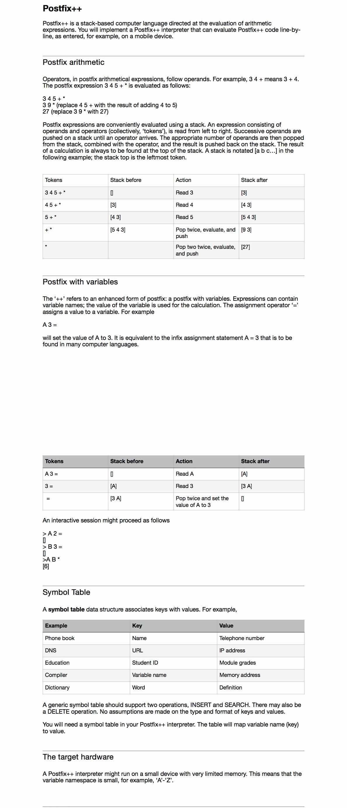  Postfix++ Postfix++ is a stack-based computer language directed at the evaluation