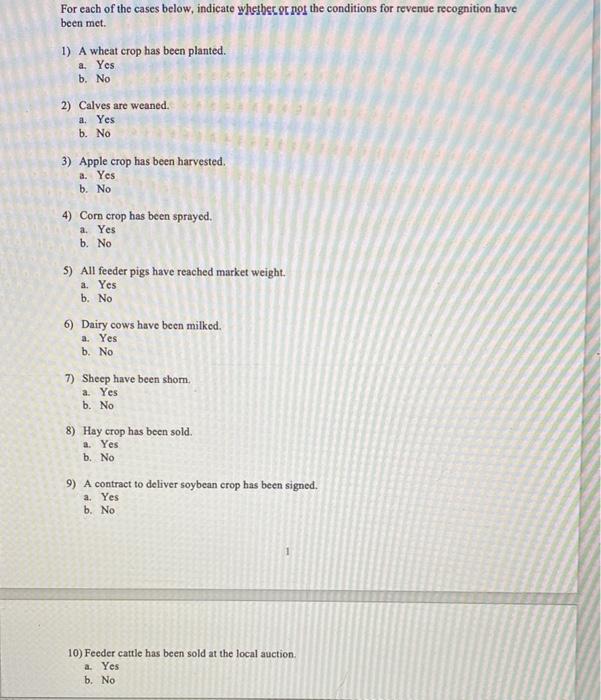 for each of the cases below, indicate whether or not the conditions