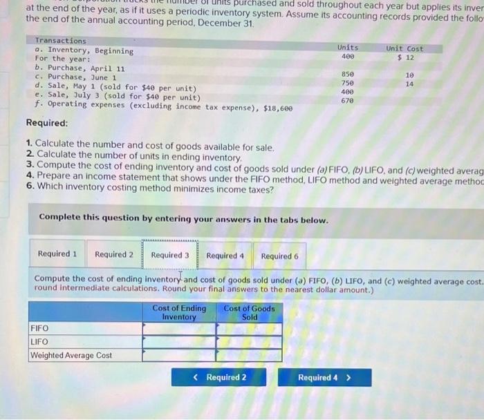 Weighted Average Cost [LO 7.3] Orion Iron Corporation tracks the number of