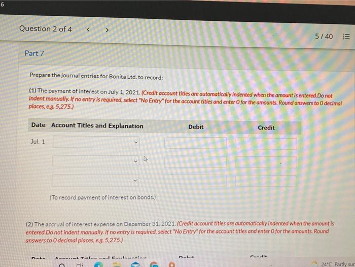 million for $4.999.280 when the market rate of interest was 10%. The