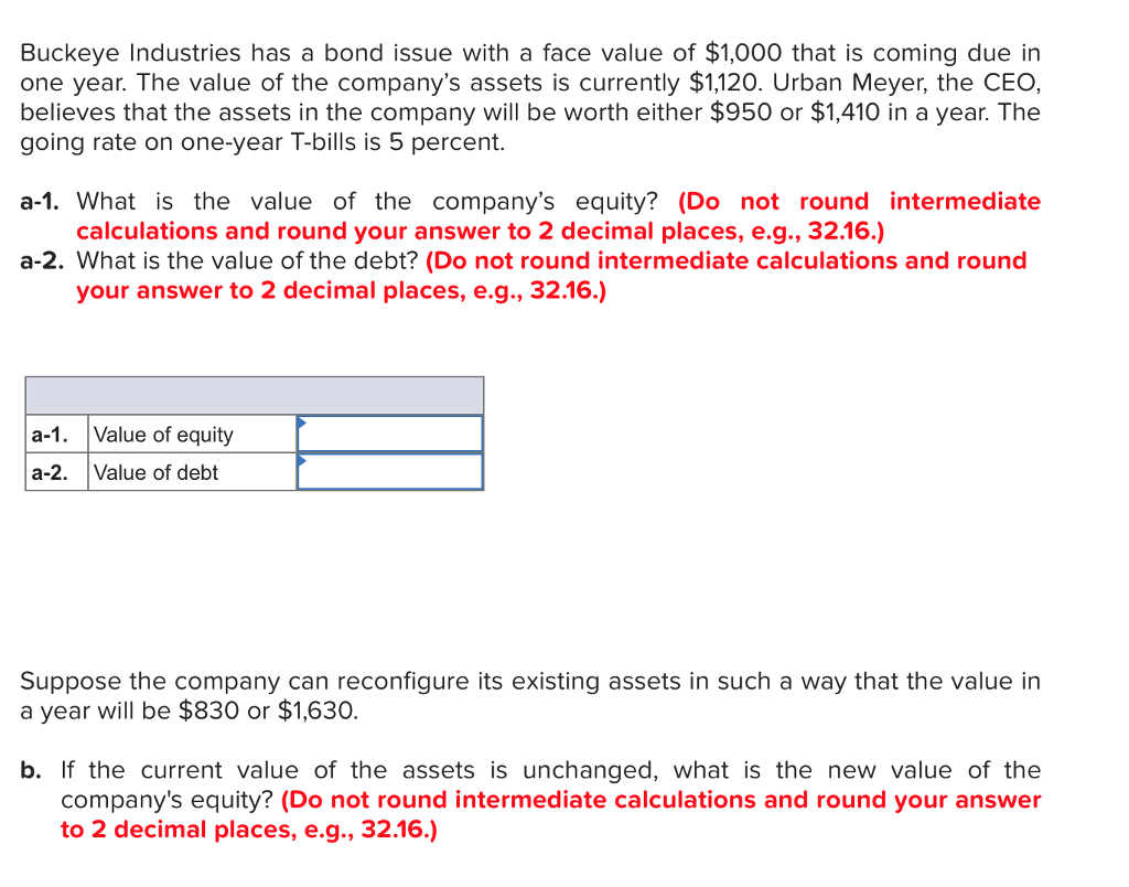  Buckeye Industries has a bond issue with a face value of
