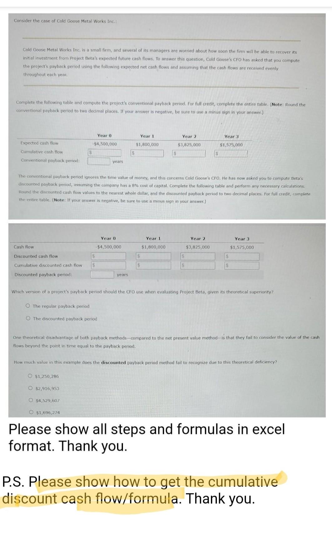 Please show all steps and formulas in excel format. Thank you.