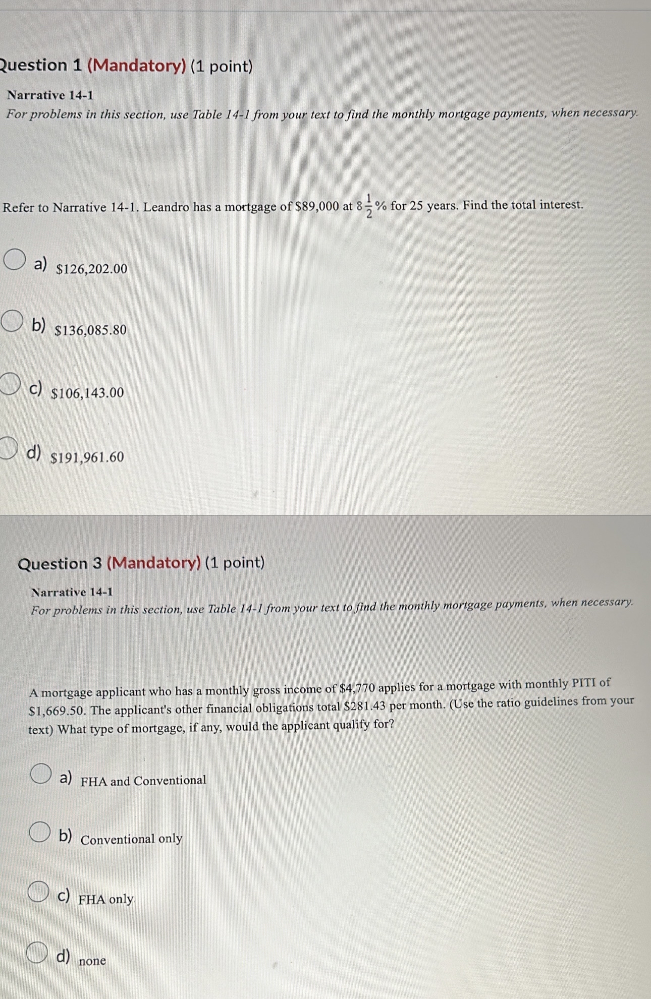  Please answer questions 1 and 3. 2uestion 1(Mandatory)(1 point) Narrative 14-1