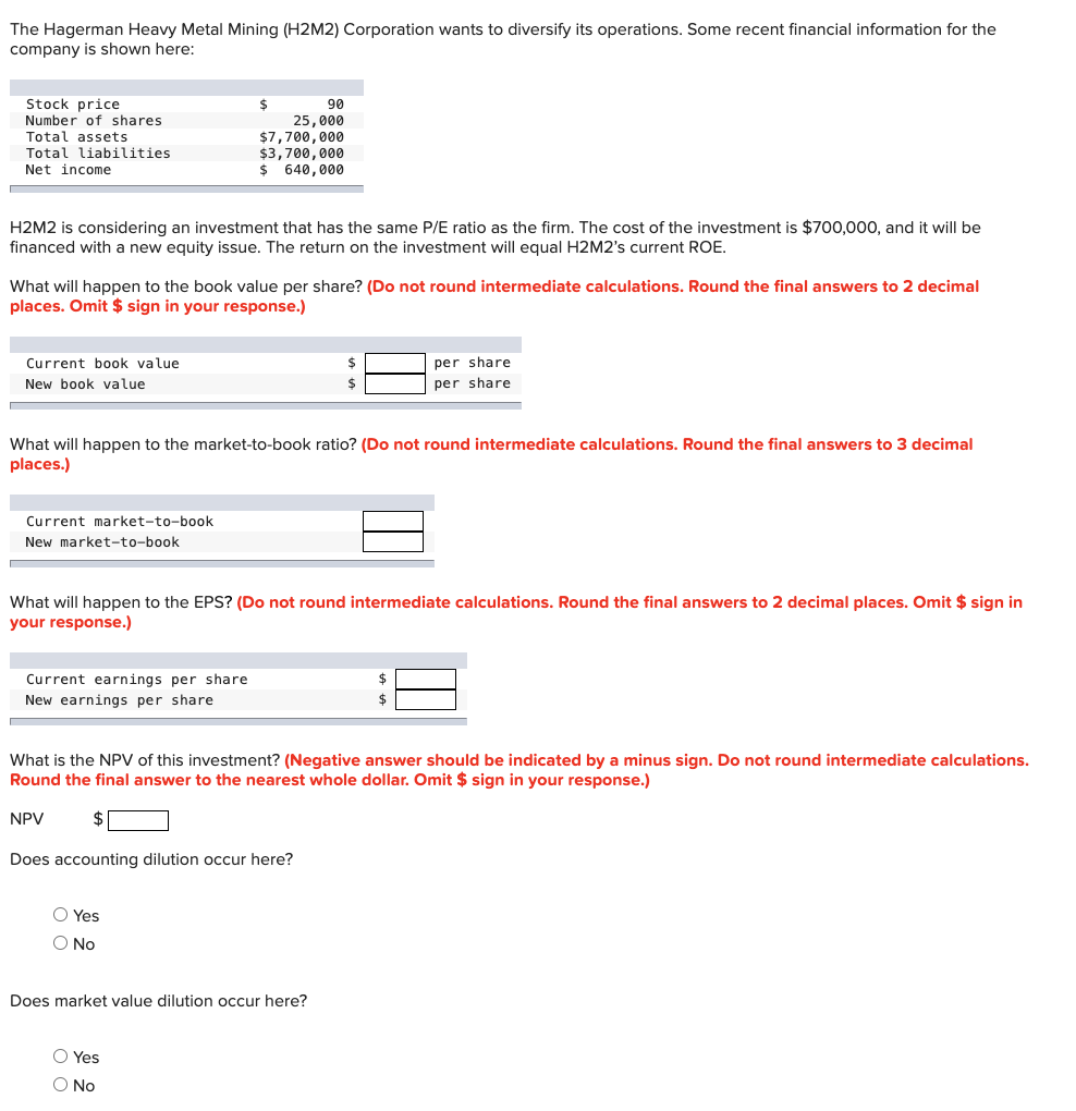  The Hagerman Heavy Metal Mining (H2M2) Corporation wants to diversify its