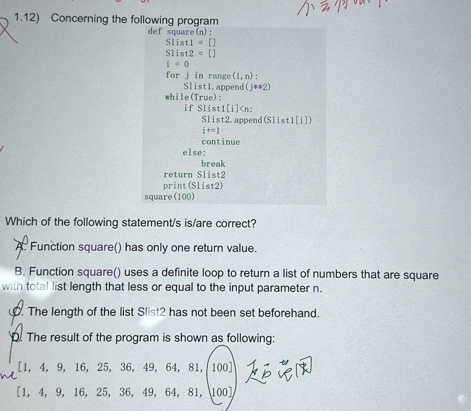  1.12) Concerning the following program def square (n) : Slist 1=[]