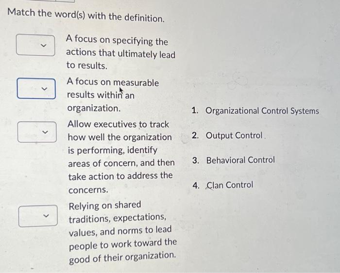  Match the word(s) with the definition. A focus on specifying the