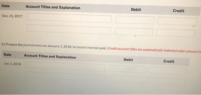 1, 2017, at face value. Interest is paid each January 1. (a)