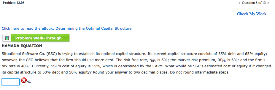 Situational Software Co. (SSC) is trying to establish its optimal capital structure.