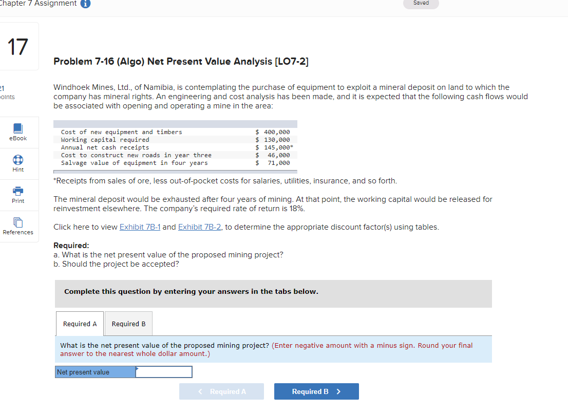  Chapter 7 Assignment i Saved 17 Problem 7-16 (Algo) Net Present