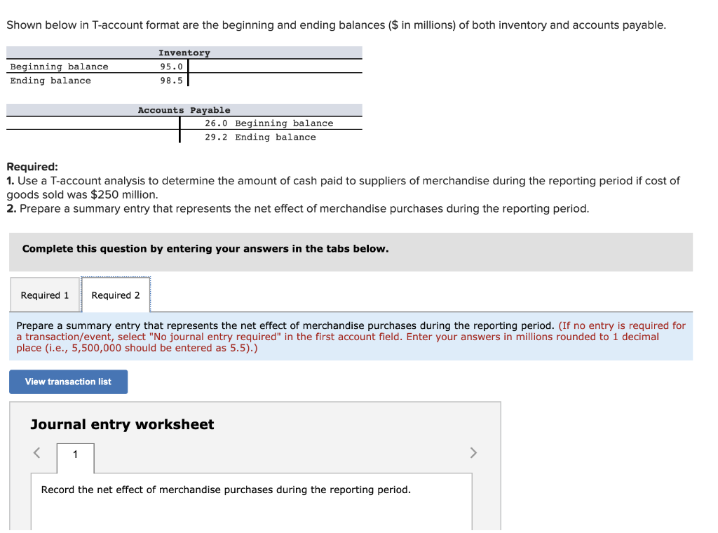  Shown below in T-account format are the beginning and ending balances
