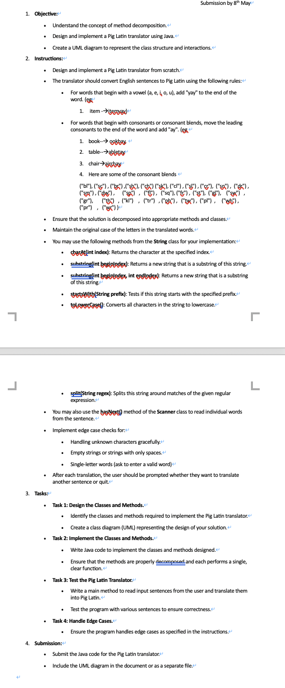  Objective: Understand the concept of method decomposition. Design and implement a