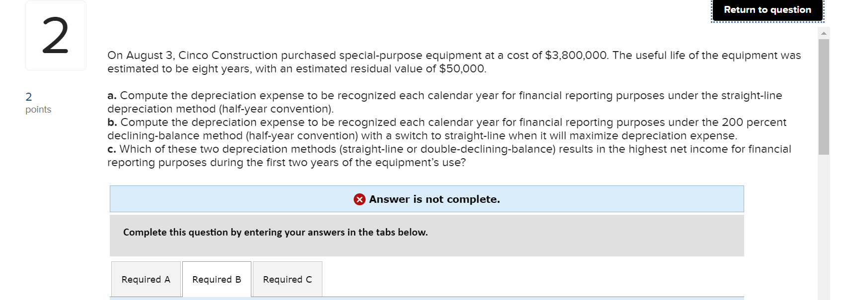  Return to question 2. On August 3, Cinco Construction purchased special-purpose