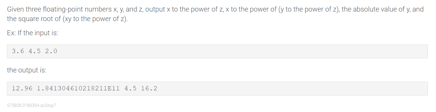  Given three floating-point numbers x,y, and z, output x to the