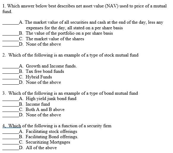 1. Which answer below best describes net asset value (NAV) used