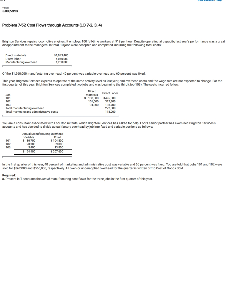  values 3.00 points Problem 7-52 Cost Flows through Accounts (LO 7-2,
