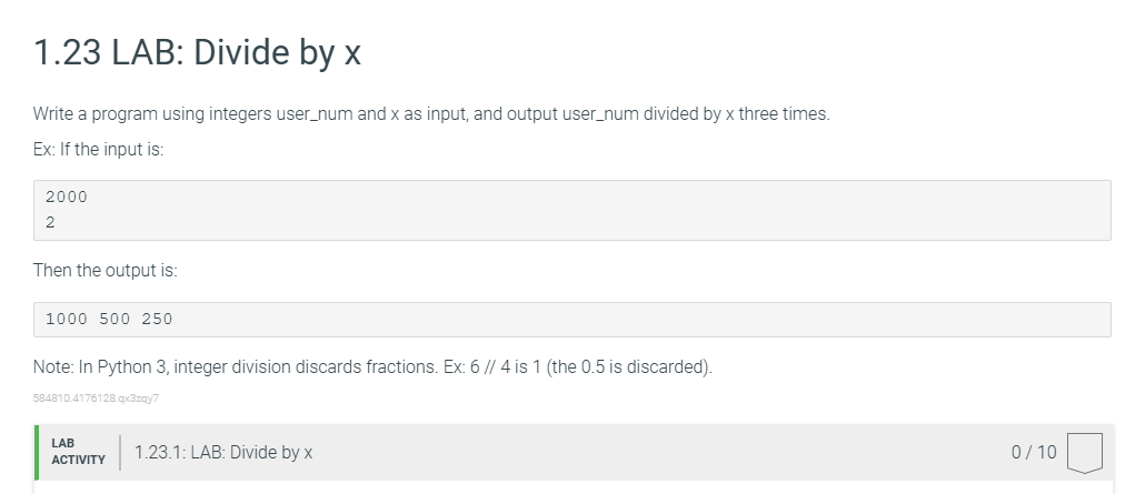  not sure why im getting an error message 1.23 LAB: Divide