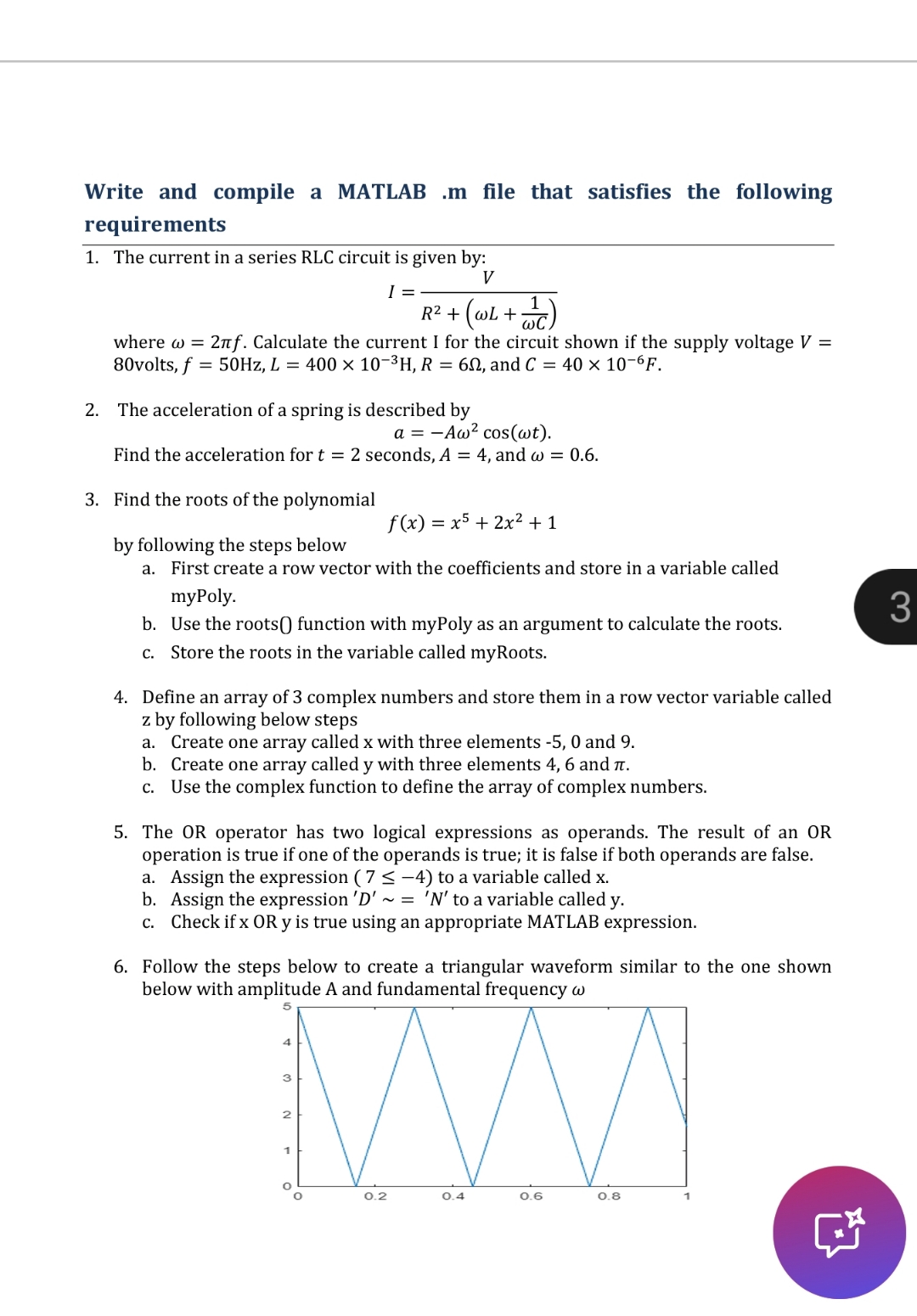  Write and compile a MATLAB .m file that satisfies the following