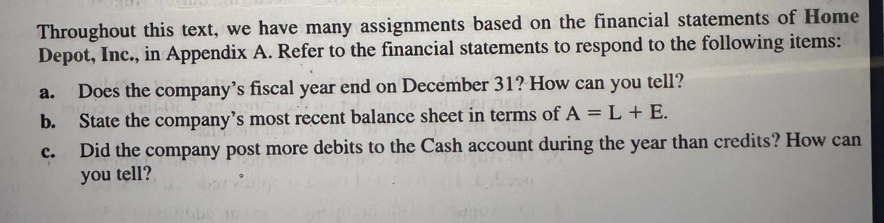  Throughout this text, we have many assignments based on the financial