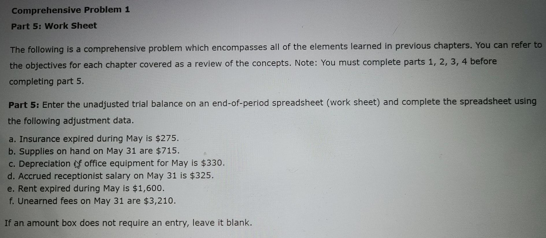  Create an end-of-period spreadsheet using the data included. Comprehensive Problem 1