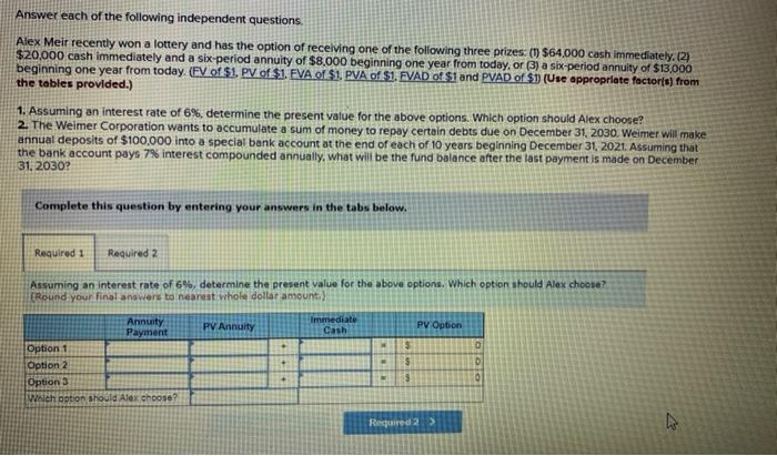 thank you Determine the future value of the following single amounts (EV