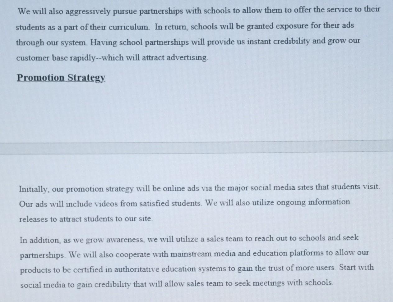 you. Product Strategy. Our company's product is an AI personal tutor. As