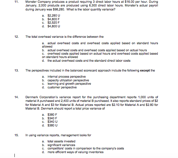 and budgets are essentially the same. True False A materials quantity variance