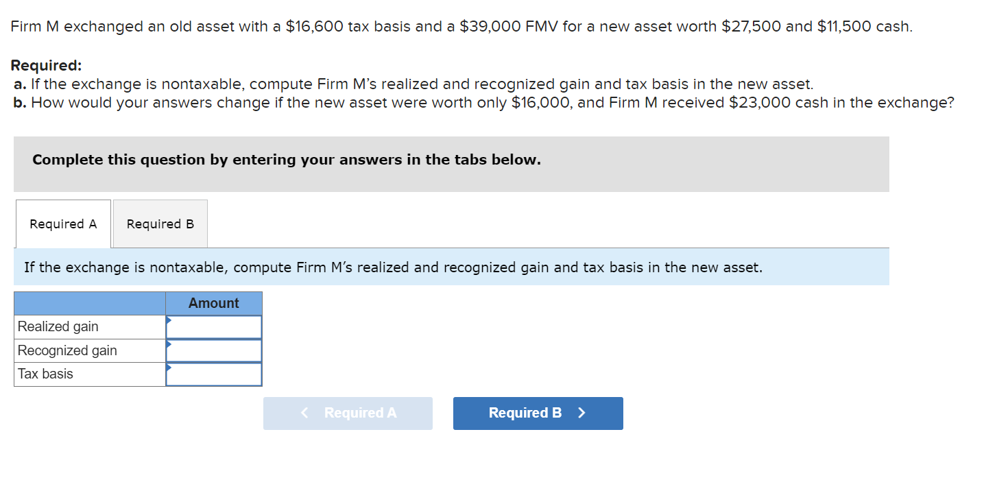  Firm M exchanged an old asset with a $16,600 tax basis