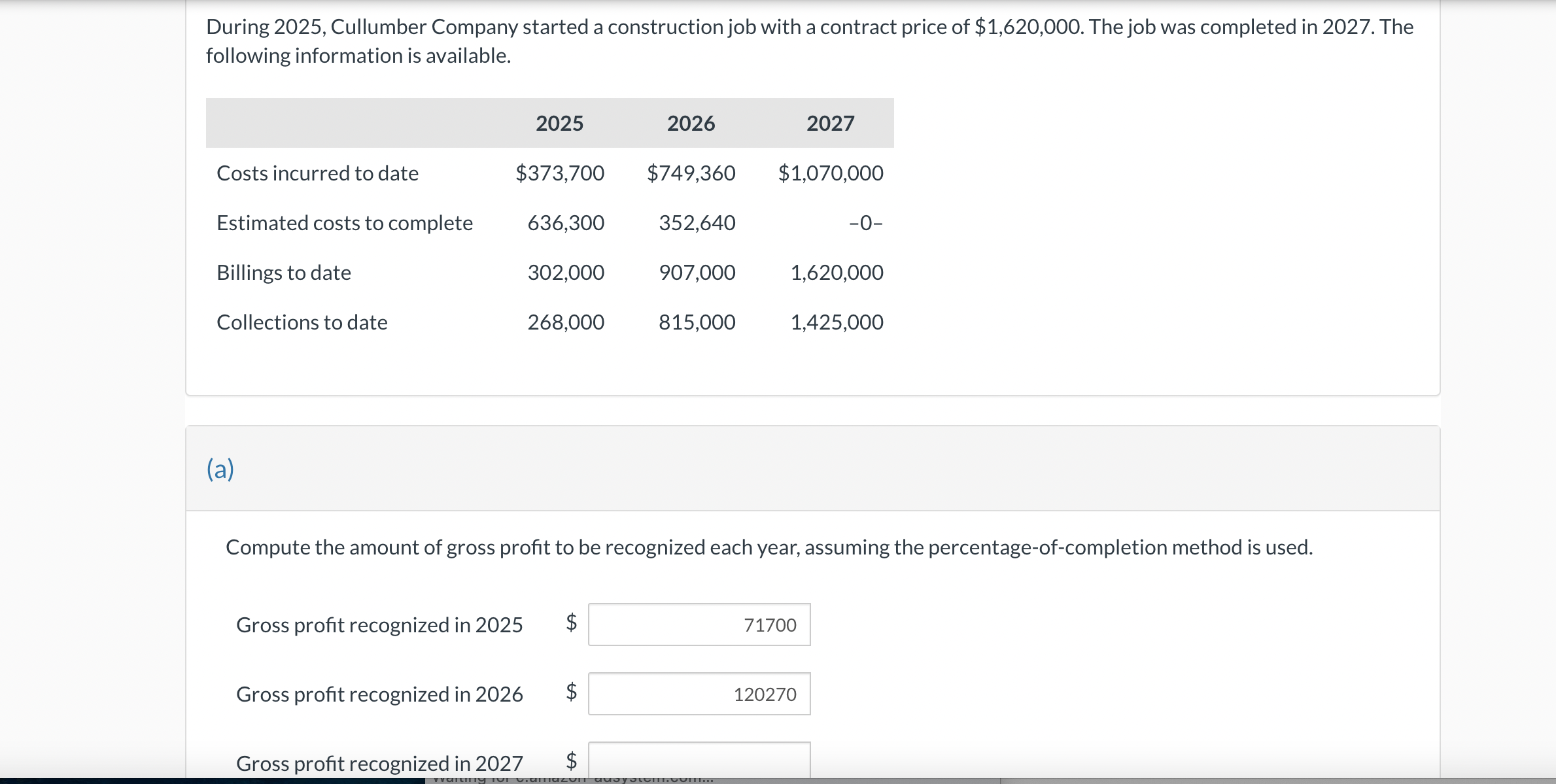 Please help me solve this During 2025, Cullumber Company started a construction