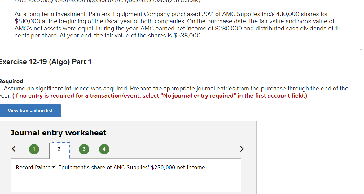three were all wrong. Thanks 8 Exercise 12-19 (Algo) Investment securities and
