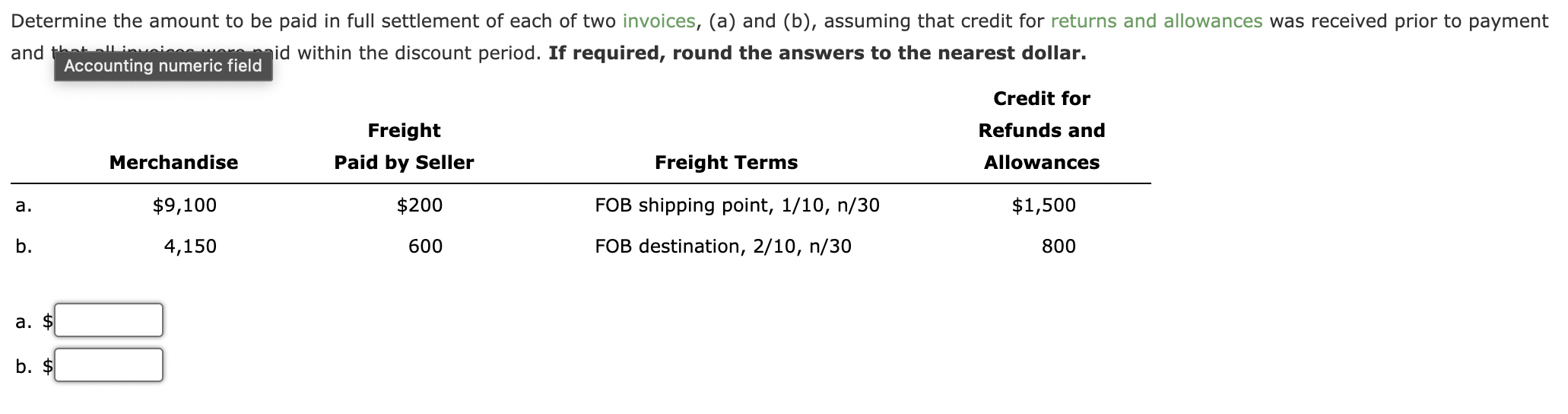 Determine the amount to be paid in full settlement of each of