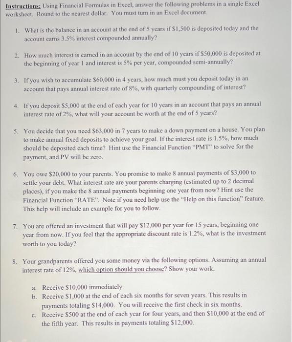  Instructions: Using Financial Formulas in Excel, answer the following problems in