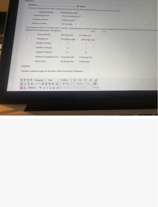 Oestion 4 120 Marka! Falkenstein Corporation uses ABC costing systems and provided