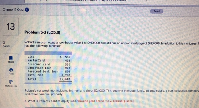  Chapter 5 Qutz 13 Problem 5-3 (LO5.3) 2 points Robert Sampson