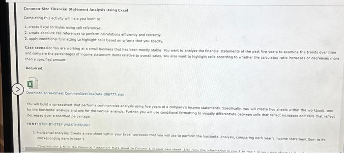  Comimon-Size Financial Statement Analysis Using Excel Completing this activity will help