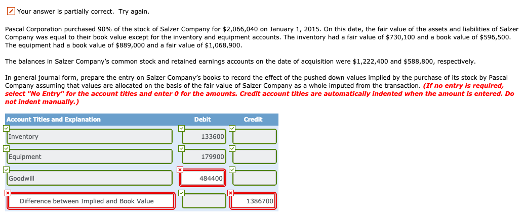  Z Your answer is partially correct. Try again. Pascal Corporation purchased