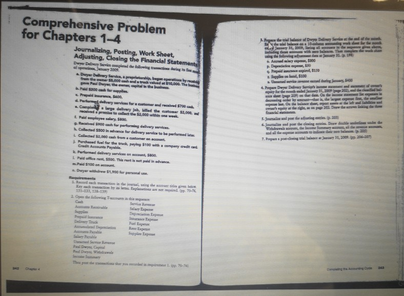 Comprehensive Problem for Chapters 1-4 Journalizing, Posting, Work Sheet, Adjusting, Closing