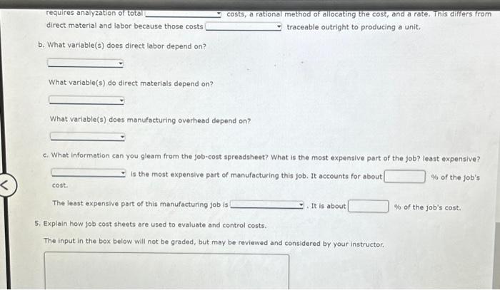 3. understand what variable the direct labor, direct materials and manufacturing overhead