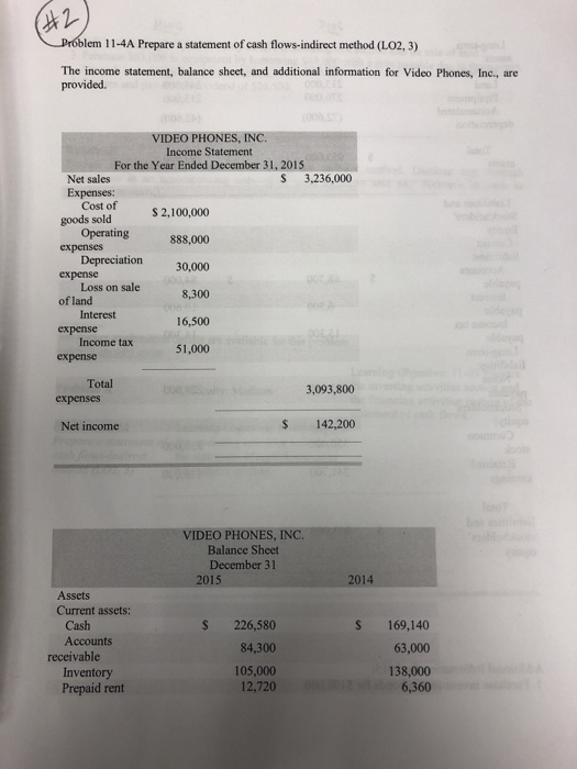  I need help preparing the ststement of cashflow (#2) Problem 11-4A