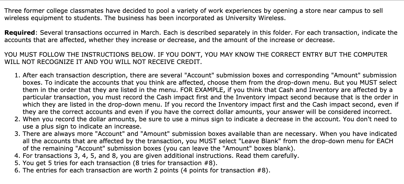  please answer transaction 1-9 listed above Three former college classmates have