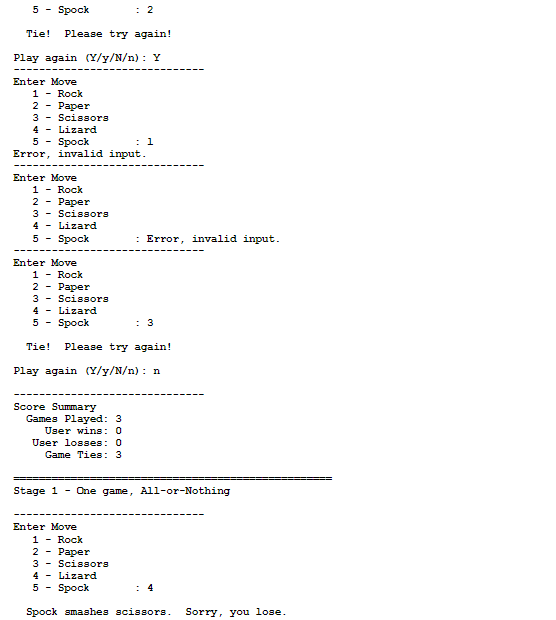 of an opponent. Spock Scissors A popular extension is the Rock-Paper-Scissors-Lizard- Spock'