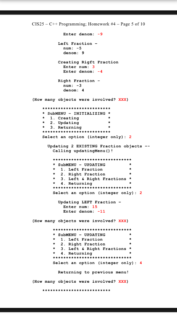 should only call: displayClassInfoYourName(); // already got it menuHw1Ex4(); // which means,