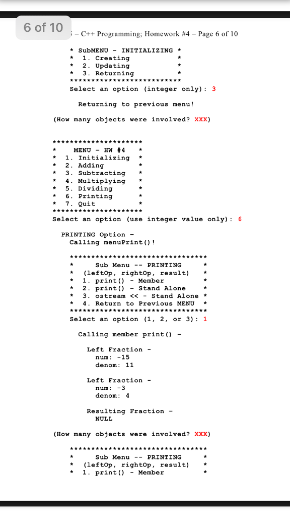 menu#4 should contain all the menus and display all the outputs NOTE: