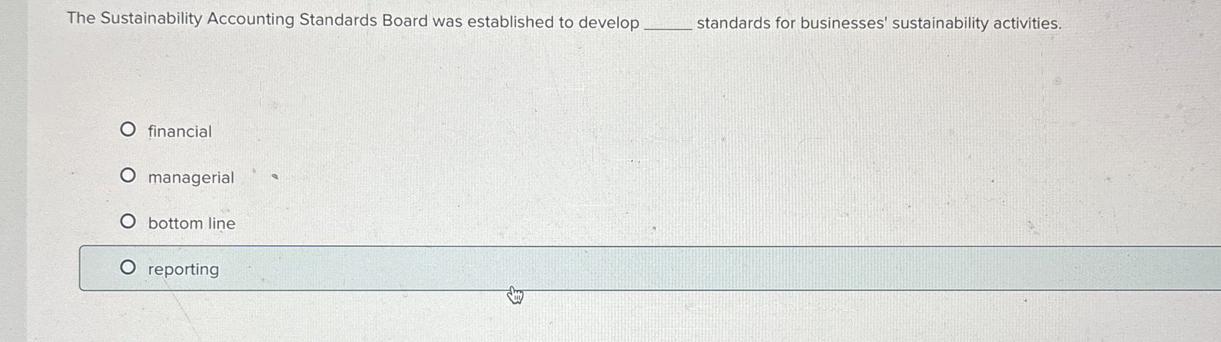  The Sustainability Accounting Standards Board was established to develop q, standards
