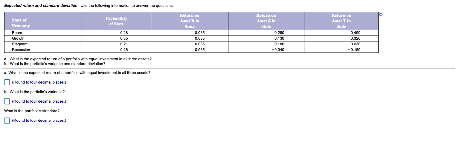  Expected return and standard deviation. Use the following information to answer