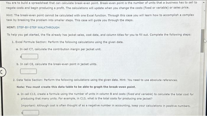 learn to: 1. understand how costs and sales price interact to produce