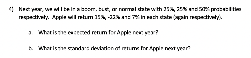 this is the entire question. no information is missing 4) Next year,