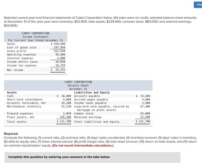 I need help with req 4 and 6-11. Che Selected current year-end