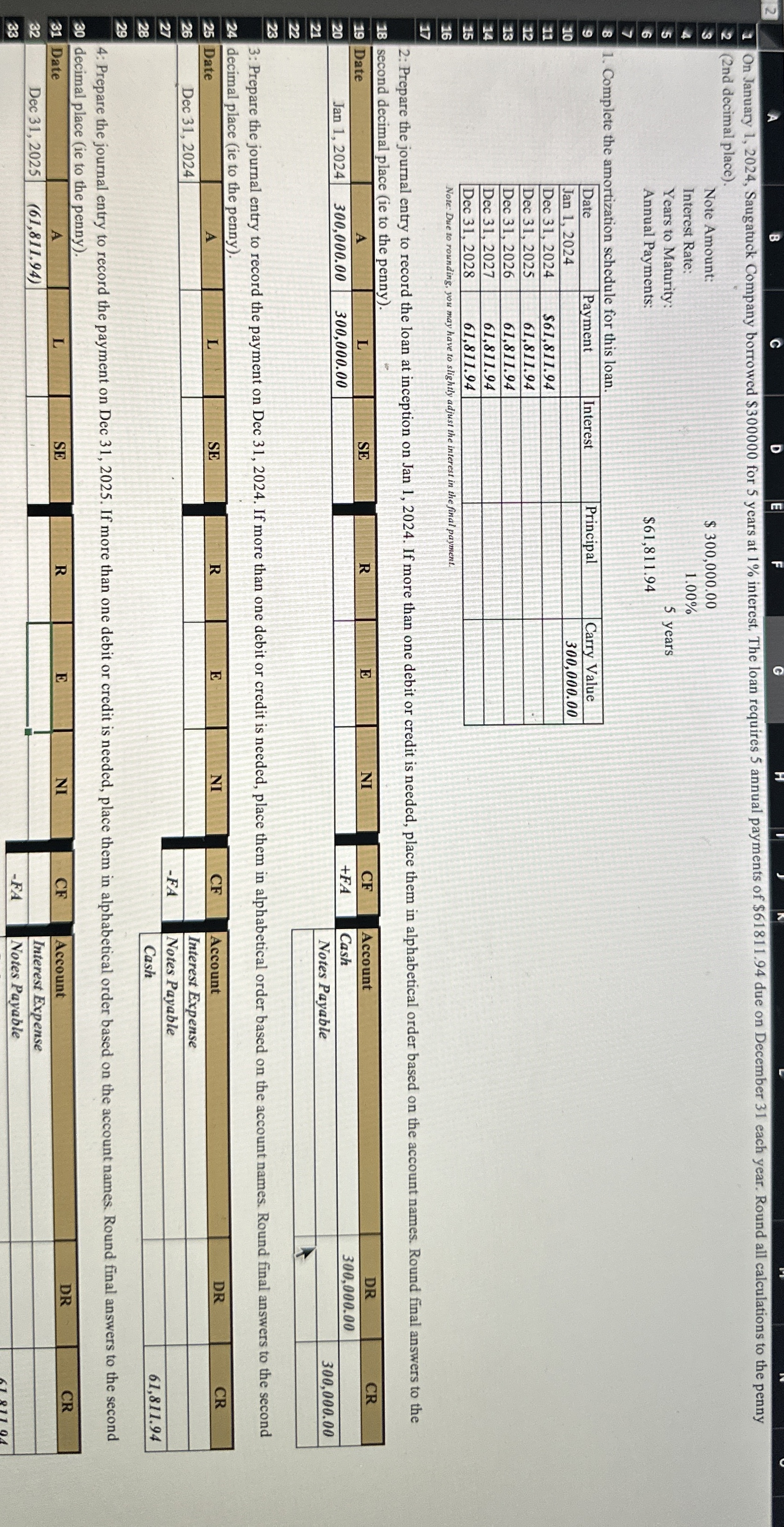  Chapter 9 problem 1 On January 1,2024, Saugatuck Company borrowed $300000