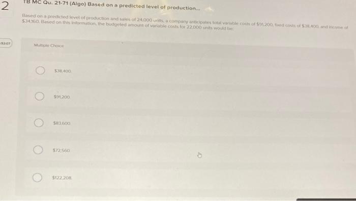  1.1 MC Qu. 21-71 (Algo) Based on a predicted level of
