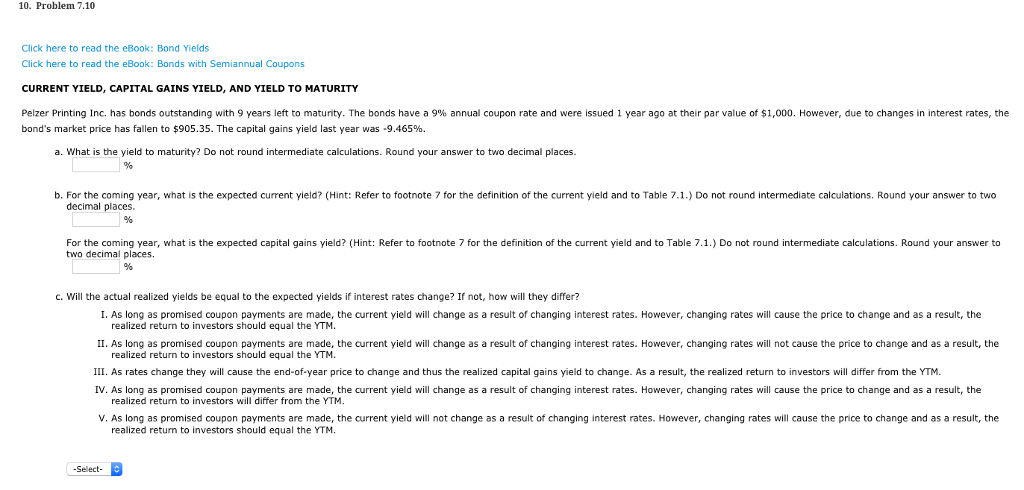 10. Problem 7.10 Click here to read the eBook: Bond Yields